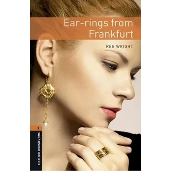 Anglický jazyk New Oxford Bookworms Library 2 Ear-rings from Frankfurt Audio Mp3 Pack - WRIGHT, R.