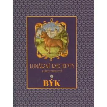 LUNÁRNÍ RECEPTY-BÝK
