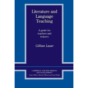 Učebnice Literature and Language Teaching - Lazar, Gillian