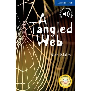 Cizí jazyk Cambridge English Readers 5 A Tangled Web with downloadable audio - Alan Maley