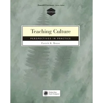 BOOKS FOR TEACHERS: TEACHING CULTURE PERSPECTIVES IN PRACTICE - Moran. P