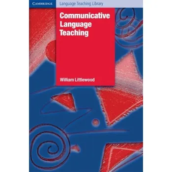 Communicative Language Teaching - William T. Littlewood