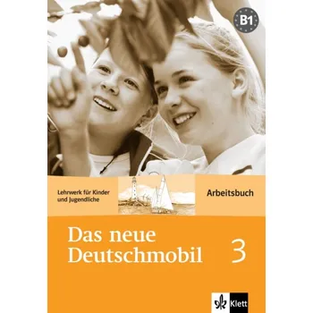 Německý jazyk Das neue Deutschmobil 3, Arbeitsbuch - Douvitsas-Gamst J., Xanthos-Kretschmer S., Canthos E.