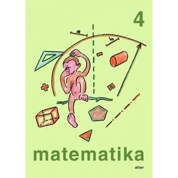 Matematika MATEMATIKA pro 4. ročník - jednodílná - Růžena Blažková, Květoslava Matoušková, Milena Vaňurová
