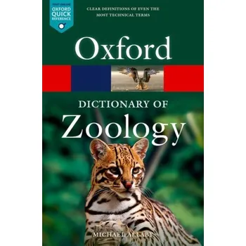 Slovník OXFORD DICTIONARY OF ZOOLOGY - ALLABY, M.