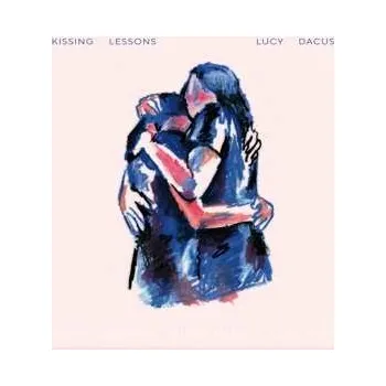 Zahraniční hudba SP Lucy Dacus: Kissing Lessons + Thumbs Again 2022