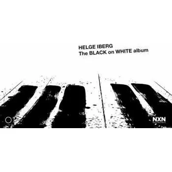 Zahraniční hudba CD Helge Iberg: The Black On White Album 2022