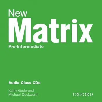 Anglický jazyk New Matrix Pre-Intermediate Class CDS /2/ - Gude, K et al