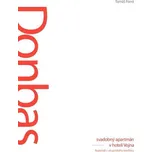 Donbas: Svadobný apartmán v hoteli Vojna - Tomáš Forró [SK] (2019) [E-kniha]