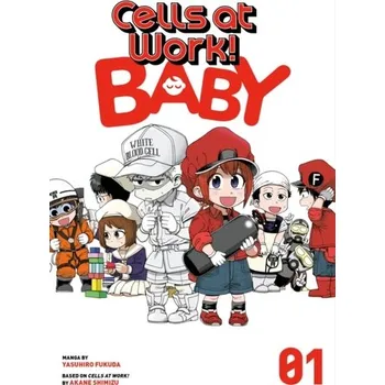 Kniha Cells at Work! Baby 1 - Fukuda, Yasuhiro