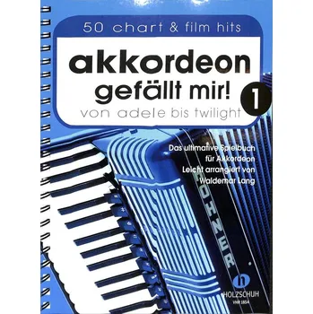 Akkordeon gefllt mir! 1 - Spiralbindung - noty pro akordeon 1321479