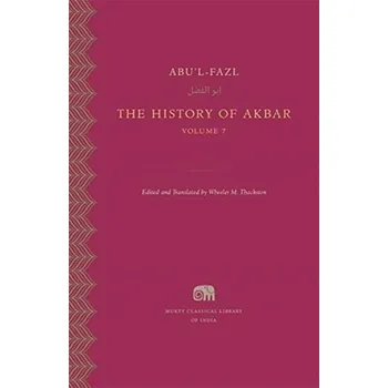 The History of Akbar, Volume 7 - Abu'l-Fazl
