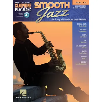 Smooth Jazz - Saxophone Play-Along Volume 12 987484