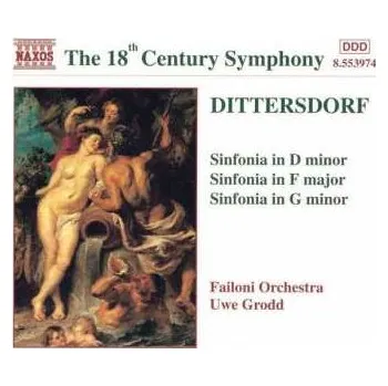 Zahraniční hudba CD Carl Ditters von Dittersdorf: Sinfonia In D Minor / Sinfonia In F Major / Sinfonia In G Minor 1998