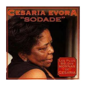 Zahraniční hudba CD Cesaria Evora: "Sodade" 2016