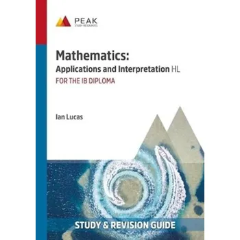 MATHEMATICS APPLICATIONS & INTERPRETATIO - Lucas, Ian
