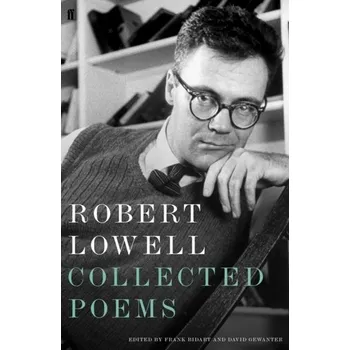 Umění Collected Poems - Lowell, Robert