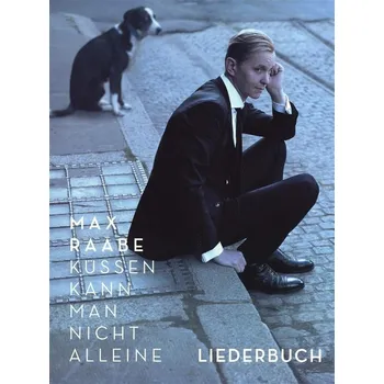 Max Raabe - Kssen kann man nicht alleine - Liederbuch - klavr, zpv a akordy pro kytaru 738665