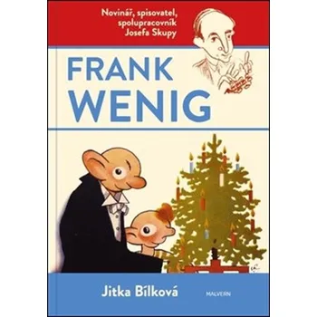 Umění Frank Wenig - Bílková Jitka (2020, pevná)