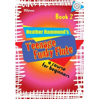 Teenage Funky Flute - Book 2 Student - The fun course for teenage beginners - pro pnou fltnu 1091182