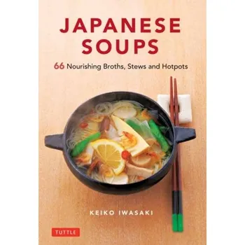 Cestování Japanese Soups - Iwasaki, Keiko