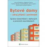 Bytové domy: Zdroj příjmů i povinností:…