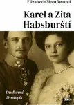 Karel a Zita Habsburští: Duchovní…