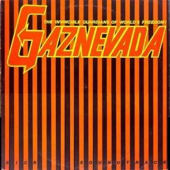 Zahraniční hudba LP Gaznevada: Sick Soundtrack 2021