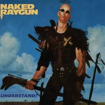 Zahraniční hudba LP Naked Raygun: Understand? CLR 2022 Coloured Blue Translucent Vinyl
