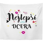 Sablio Nejlepší dcera deka 150 x 120 cm