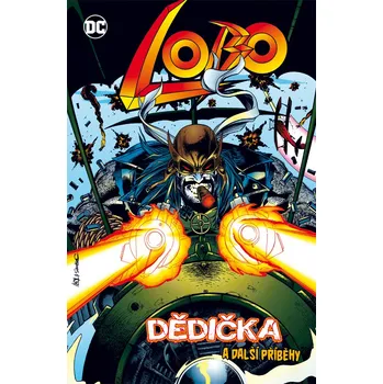 Komiks pro dospělé Lobo: Dědička a další příběhy - Alan Grant (2019, brožovaná)