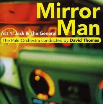 Zahraniční hudba CD The Pale Orchestra: Mirror Man - Act 1: Jack & The General 2017
