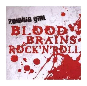 Zahraniční hudba CD Zombie Girl: Blood, Brains & Rock'N'Roll 2017
