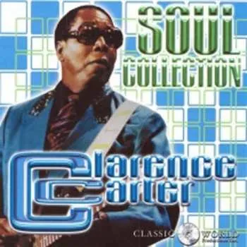 Zahraniční hudba CD Clarence Carter: Soul Collection 2018
