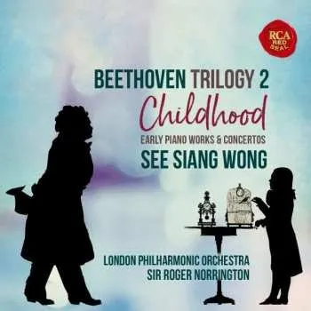 Zahraniční hudba CD Ludwig van Beethoven: Trilogy 2: Childhood (Early Piano Works & Concetos) 2021 1784