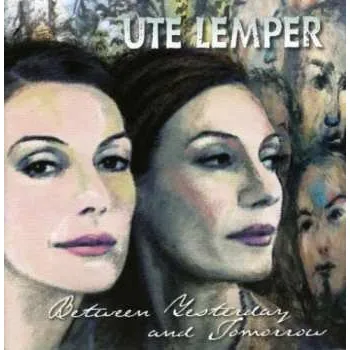 Zahraniční hudba CD Ute Lemper: Between Yesterday And Tomorrow 2008