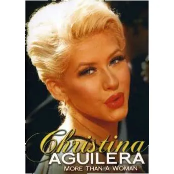 Zahraniční hudba DVD Christina Aguilera: More Than A Woman 2009