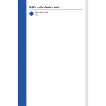 Poezie Nedělní chvilka fejsbukové poezie