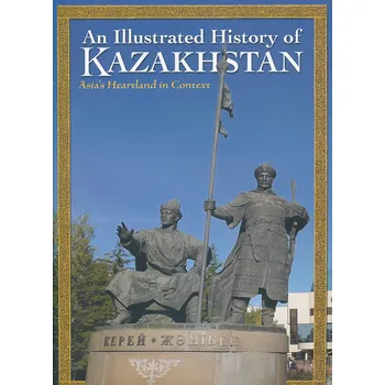Odyssey vydavatelství průvodce Kazakhstan Illustrated History anglicky