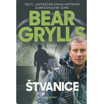 Literární cestopis tvanice (Bear Grylls) - kniha