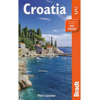 Bradt Travel Guides průvodce Croatia 5. edice anglicky