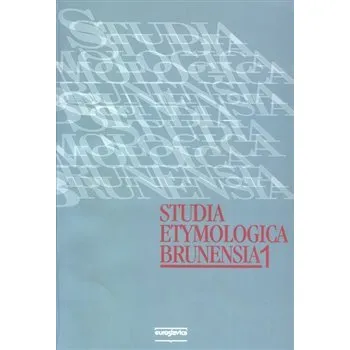Studia etymologica brunensia 1