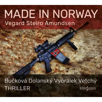 Made in Norway - Vegard Steiro Amundsen (čte Petra Bučková a další), [mp3 ke stažení]