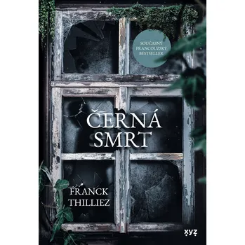 Černá smrt - Franck Thilliez (2022, pevná)