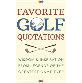 Favorite Golf Quotations - Corley, Jackie