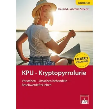 KPU - Kryptopyrrolurie - Strienz, Joachim