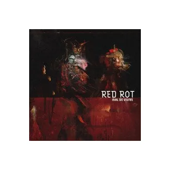 Zahraniční hudba Mal De Vivre - Red Rot [CD]