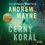 Černý korál - Andrew Mayne (čte Barbora…