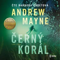 Černý korál - Andrew Mayne (čte Barbora Kodetová) [CDmp3]