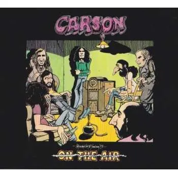 Zahraniční hudba 2CD Carson: On The Air (Recorded Live 1970 - 1973) 2020